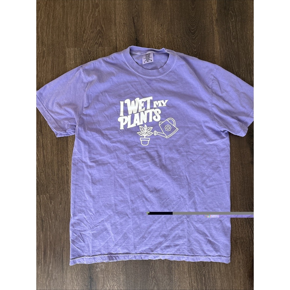 "I Wet My Plants" Comfort Colors 100% Cotton Unisex Size Large Purple
